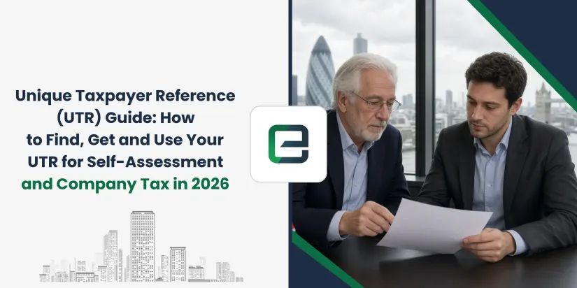 Unique Taxpayer Reference (UTR) Guide: How to Find, Get and Use Your UTR for Self-Assessment and Company Tax in 2026 Unique Taxpayer Reference (UTR) Guide: How to Find, Get and Use Your UTR for Self-Assessment and Company Tax in 2026