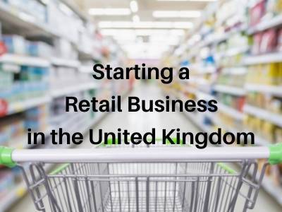 Starting a Retail Business in the United Kingdom