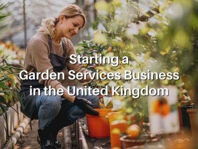 Starting a Garden Services Business in the United Kingdom