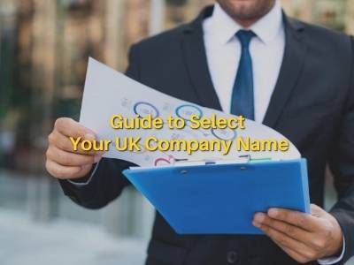 Guide to Select Your UK Company Name Guide to Select Your UK Company Name