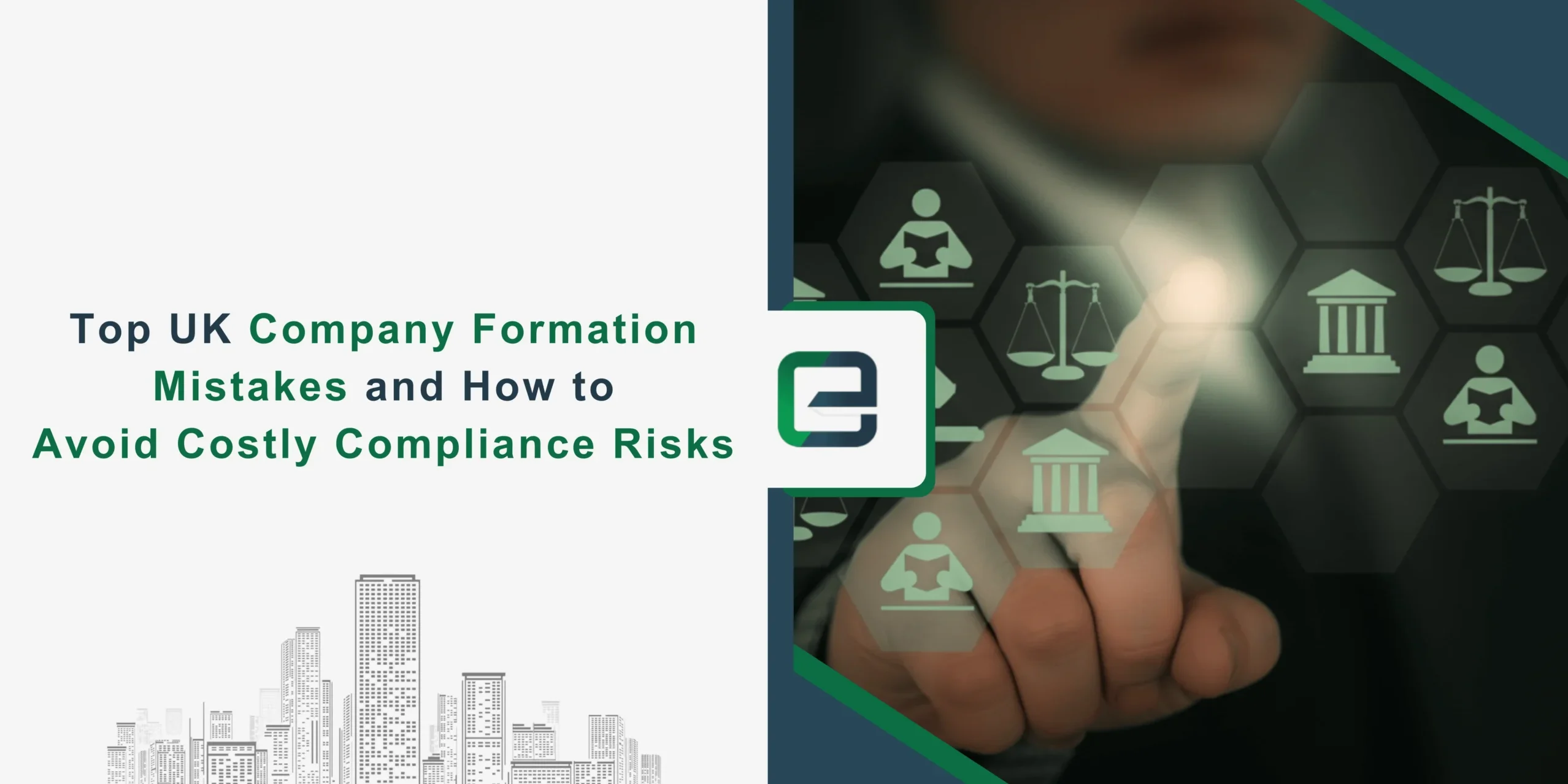 Top UK Company Formation Mistakes and How to Avoid Costly Compliance Risks Top UK Company Formation Mistakes and How to Avoid Costly Compliance Risks