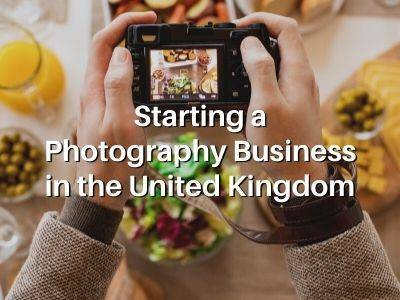 Starting a Photography Business in the United Kingdom