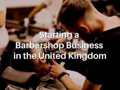 Starting a Barbershop Business in the United Kingdom
