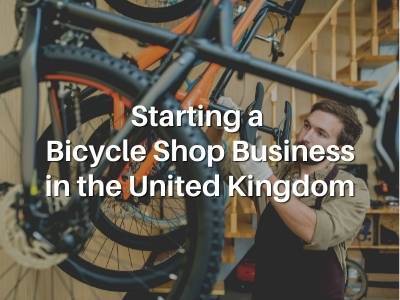 Starting a Bicycle Shop Business in the United Kingdom