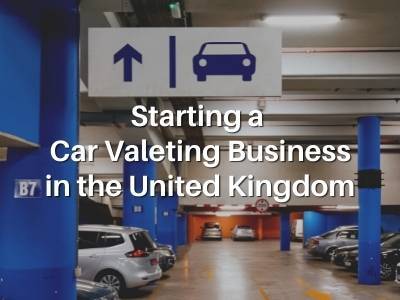 Starting a Car Valeting Business in the United Kingdom