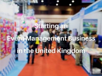 Starting an Event Management Business in the United Kingdom