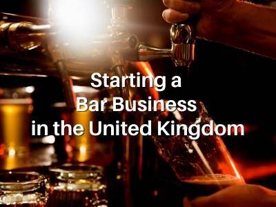 Starting a Bar Business in the United Kingdom