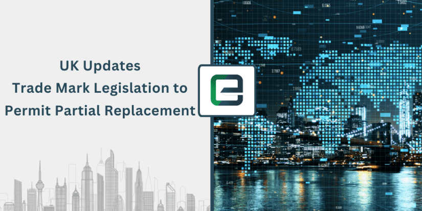 uk-updates-trade-mark-legislation-to-permit-partial-replacement-1024×512